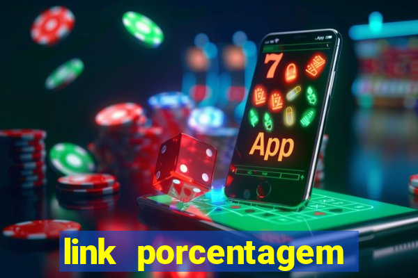 link porcentagem slots pp